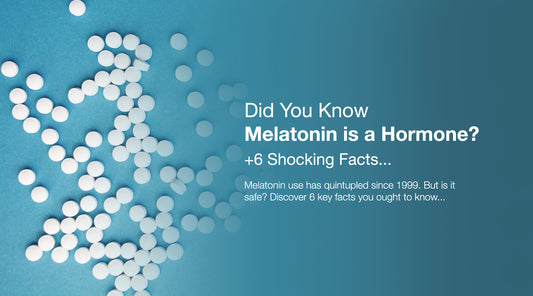 Did you know melatonin is a hormone? +6 Shocking Facts...